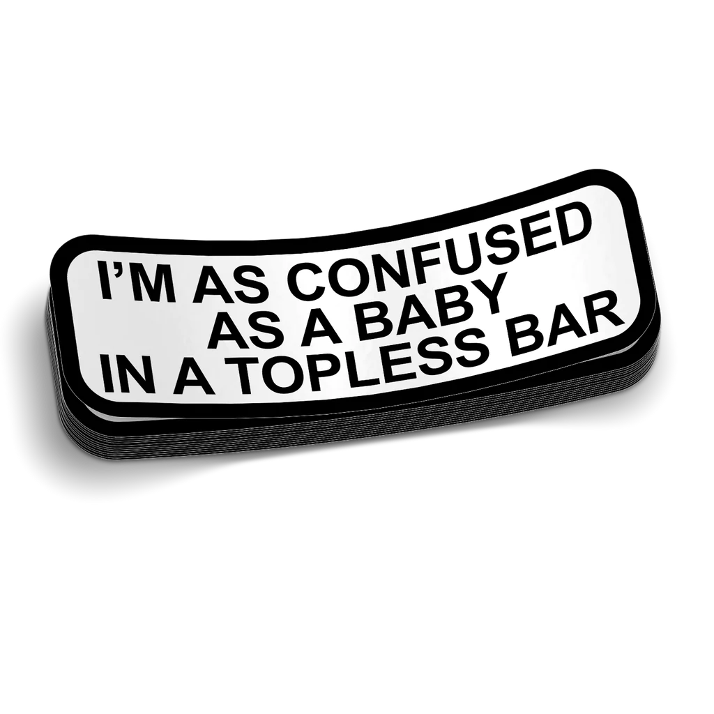 Topless Bar - Six Inch Sticker