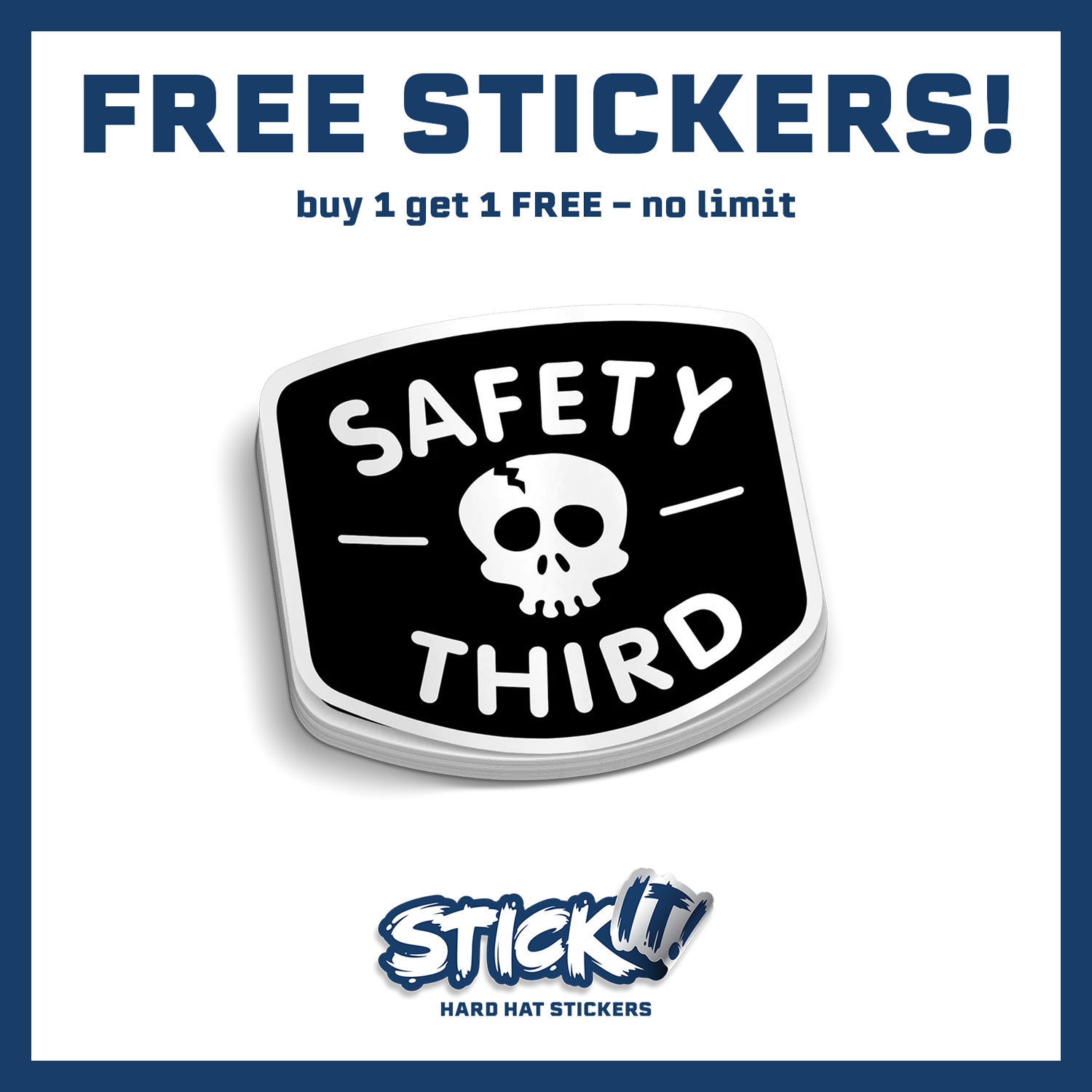 Safety Third - Hard Hat Sticker
