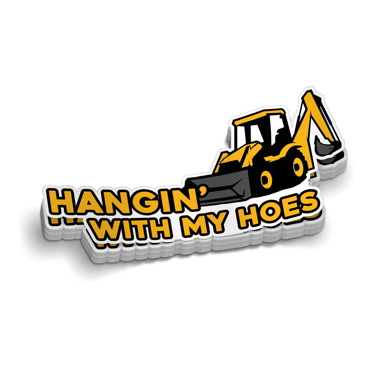 Hangin With My Hoes - Hard Hat Sticker