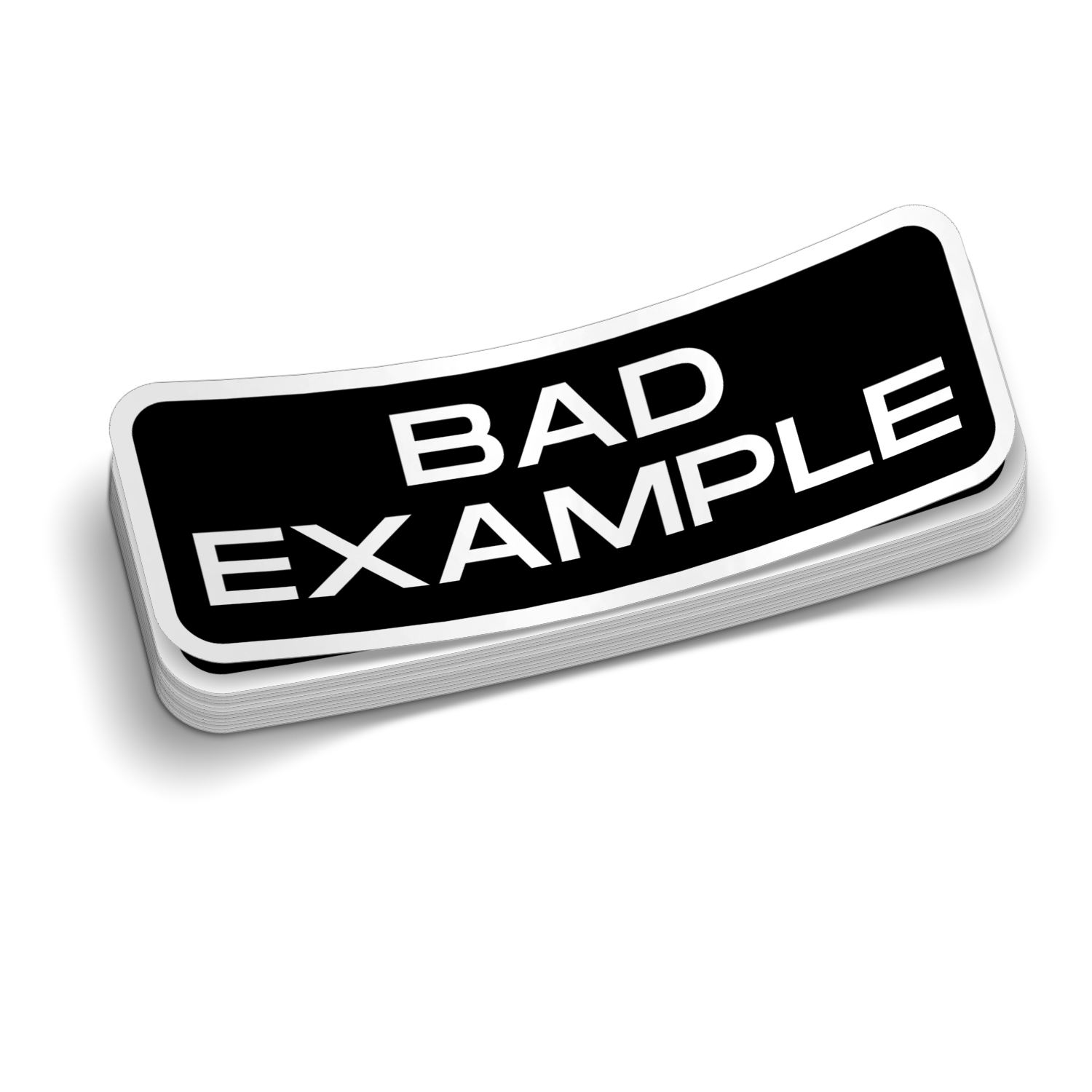 Bad Example - Hard Hat Sticker