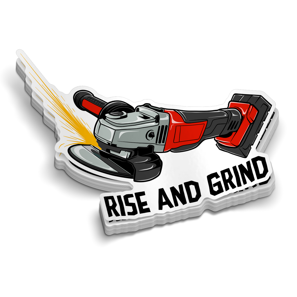 Rise and Grind - Hard Hat Sticker
