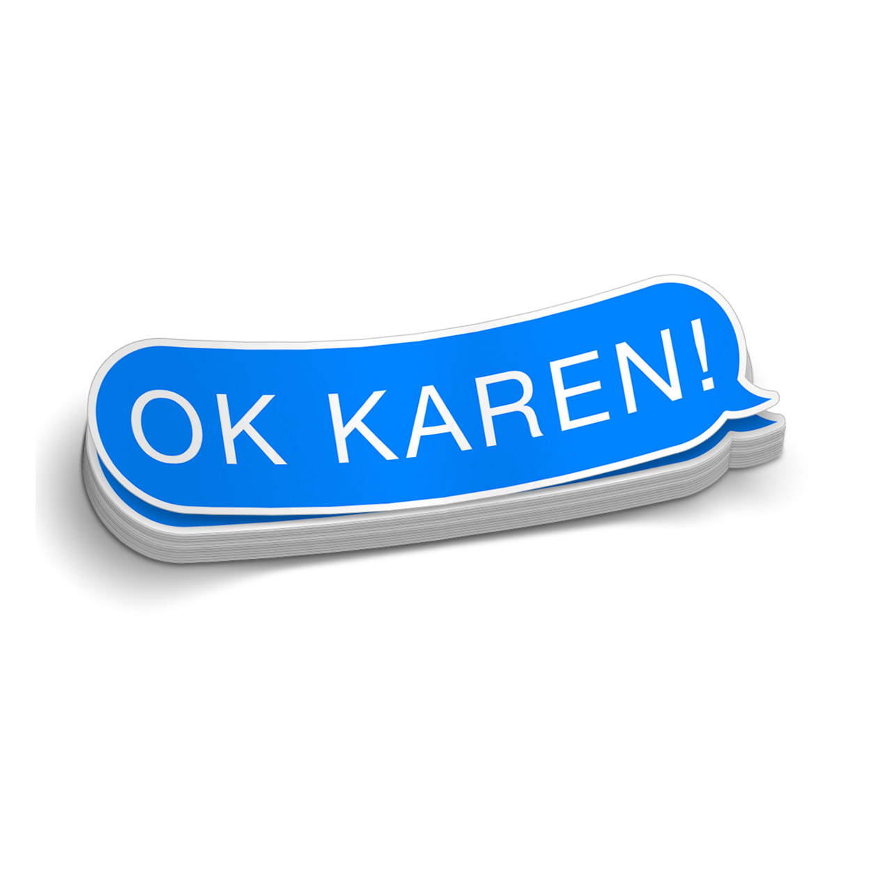 Ok Karen - Hard Hat Sticker