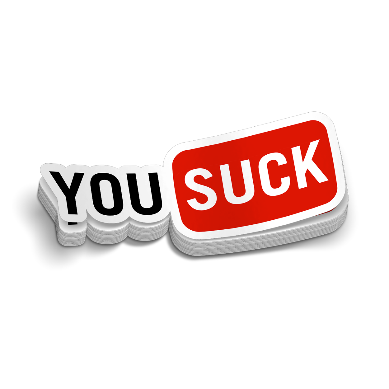 You Suck - Hard Hat Sticker